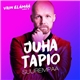 Juha Tapio - Suurempaa